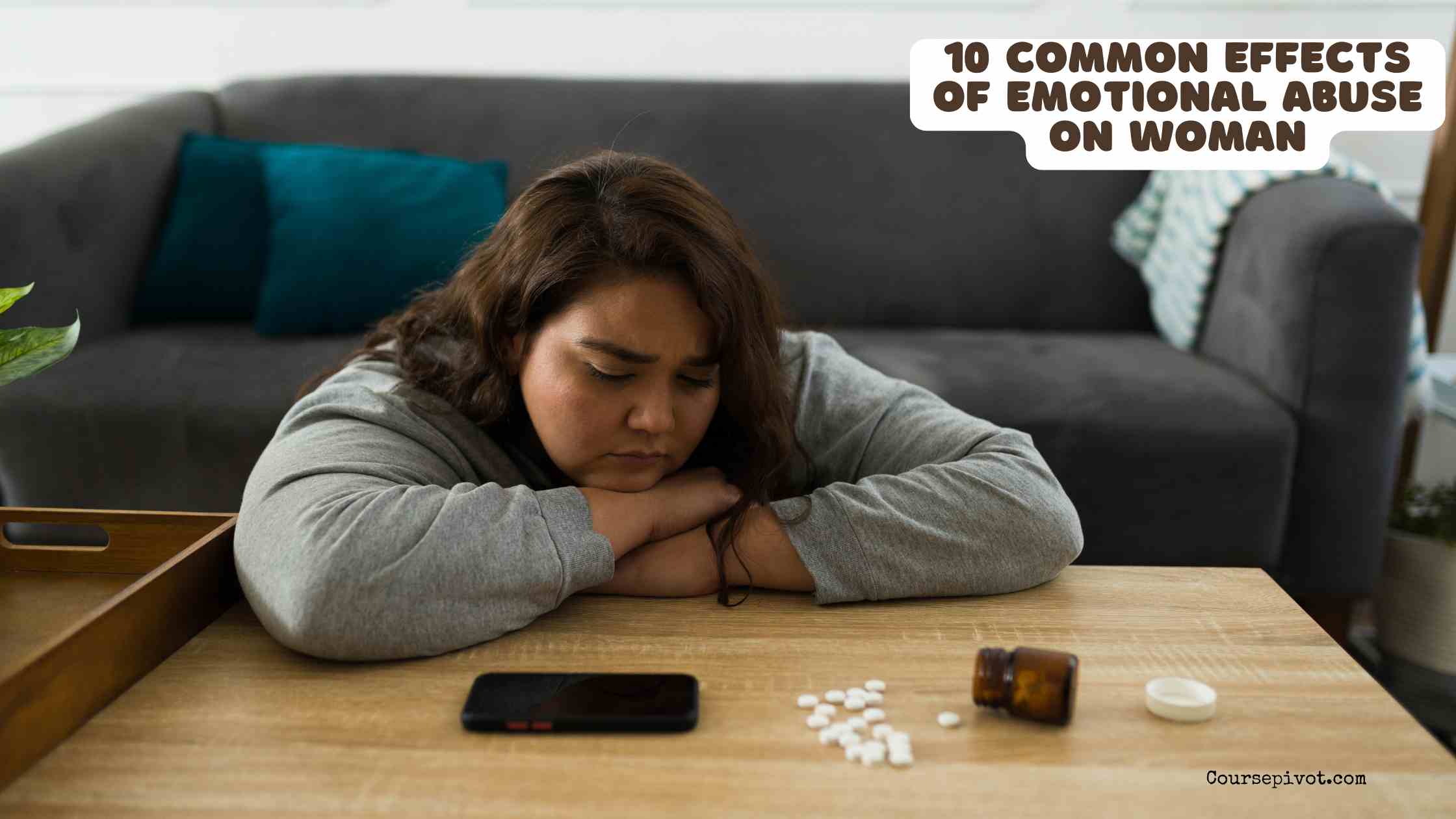 10 Common Effects of Emotional Abuse on Woman