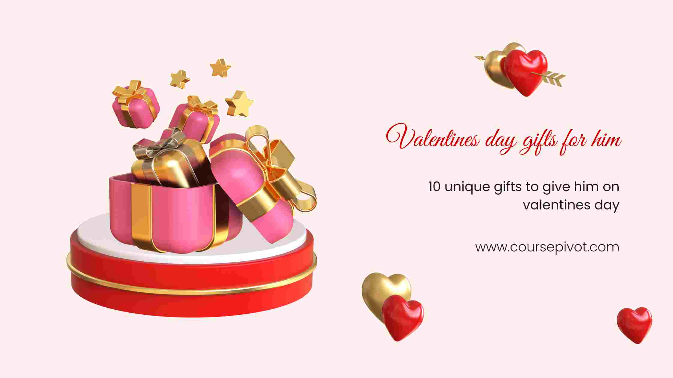 10 unique gifts to give him on valentines day