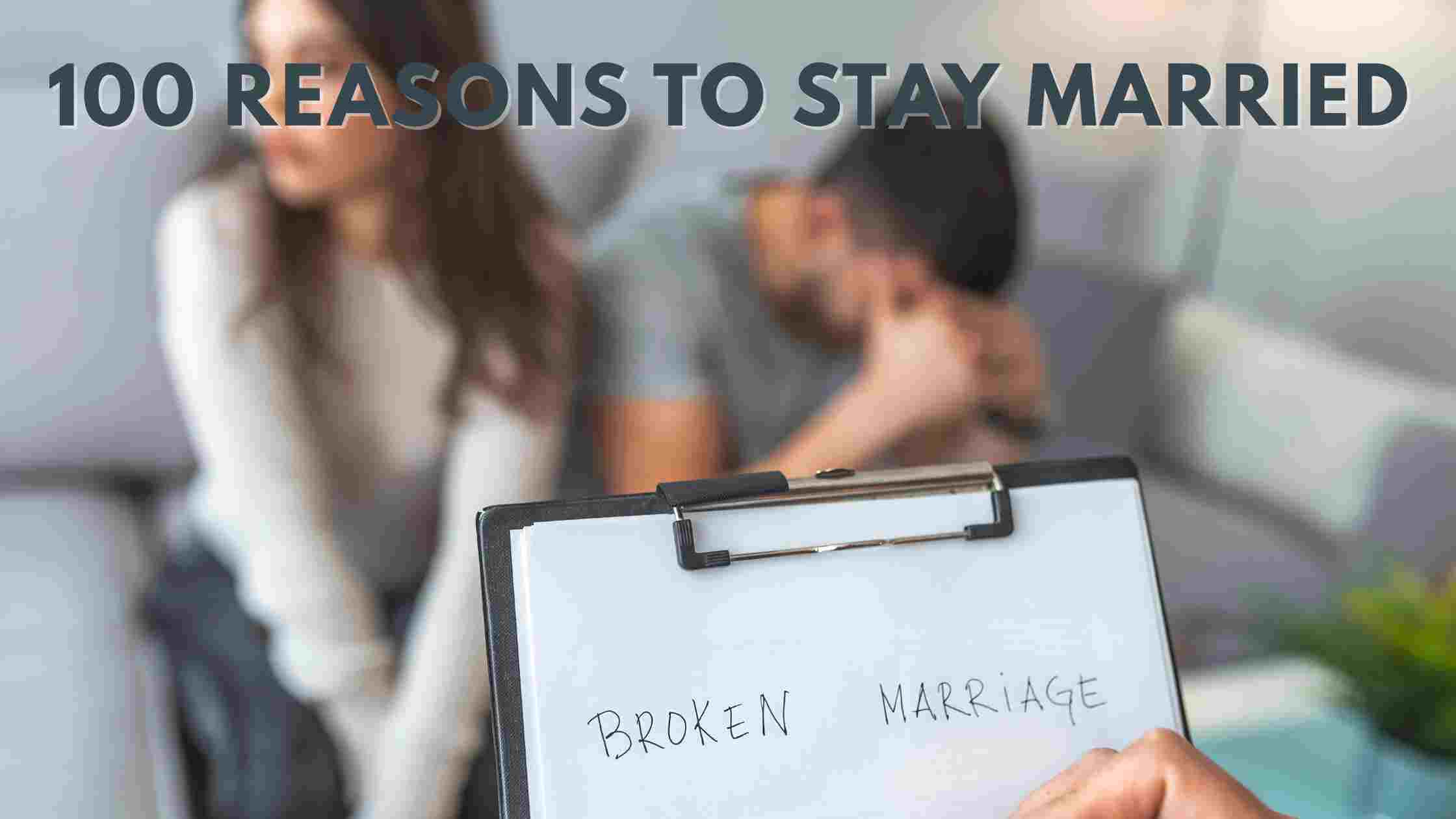 100 Reasons to Stay Married