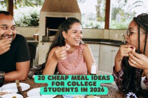 20 Cheap Meal Ideas for College Students in 2026