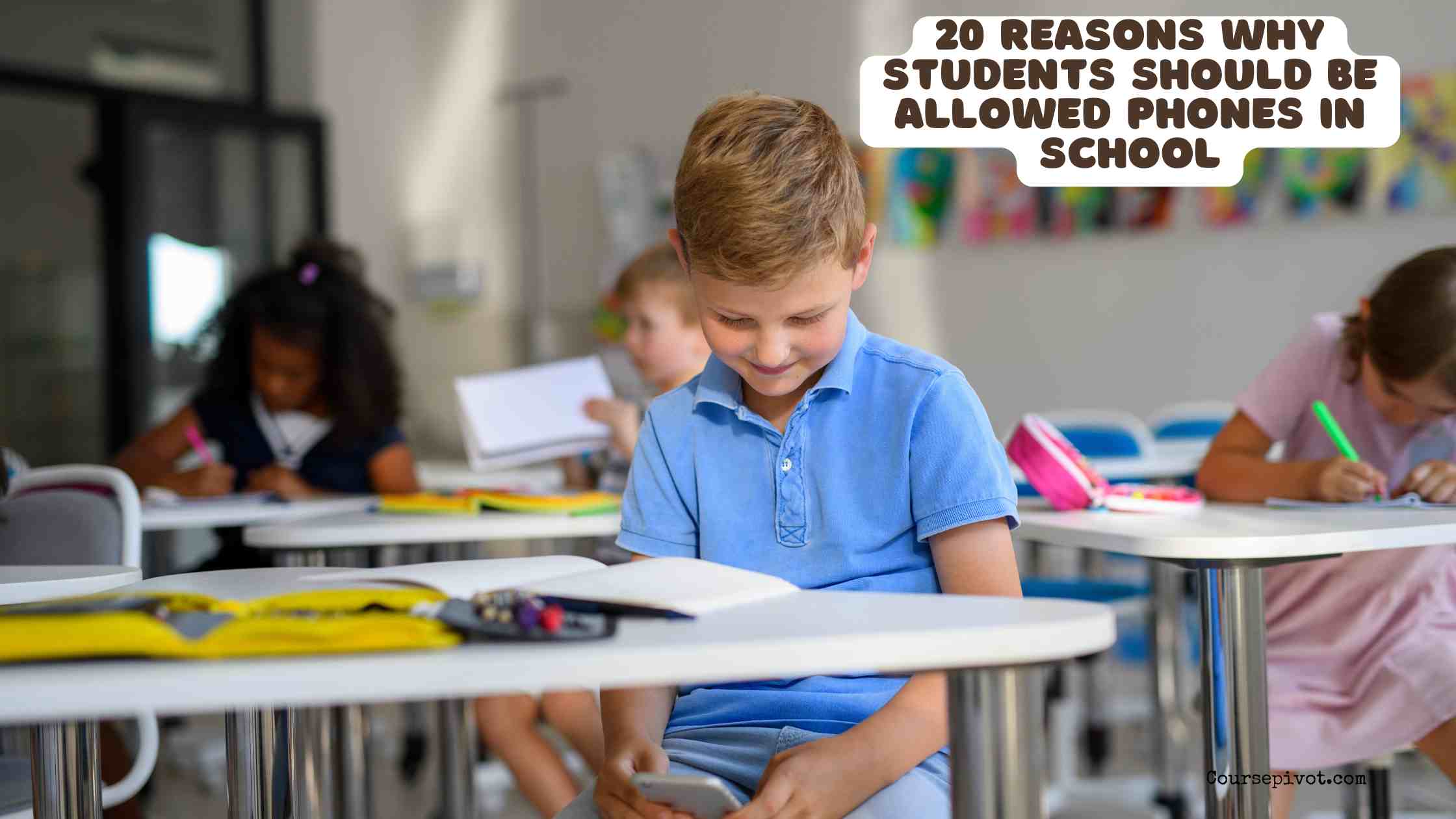 20 Reasons Why Students Should Be Allowed Phones in School