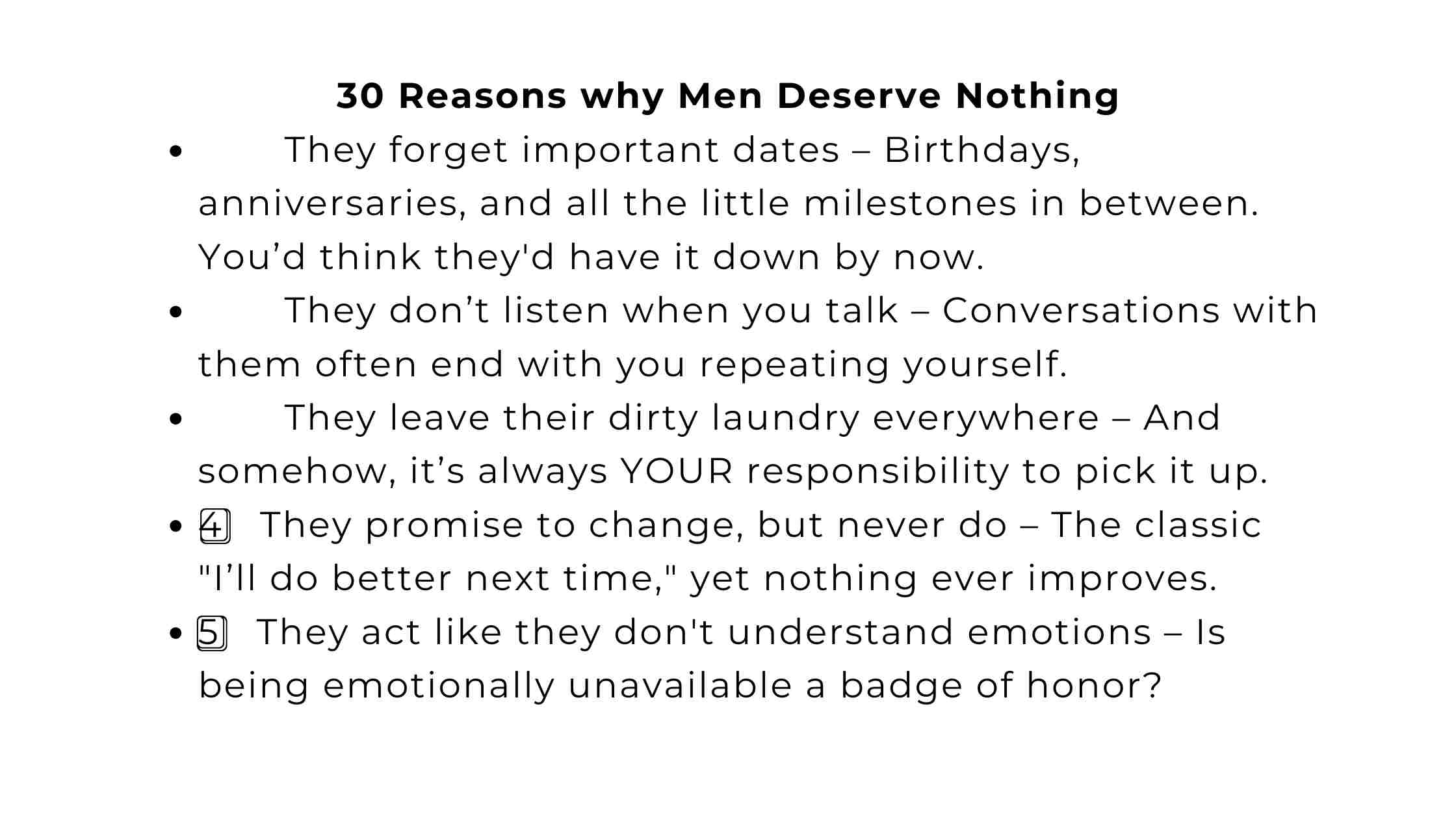 30 Reasons why Men Deserve Nothing