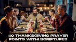 40 Thanksgiving Prayer Points With Scriptures