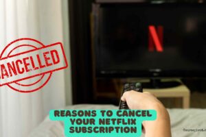 5 Compelling Reasons to Cancel Your Netflix Subscription and Delete Your Account Permanently