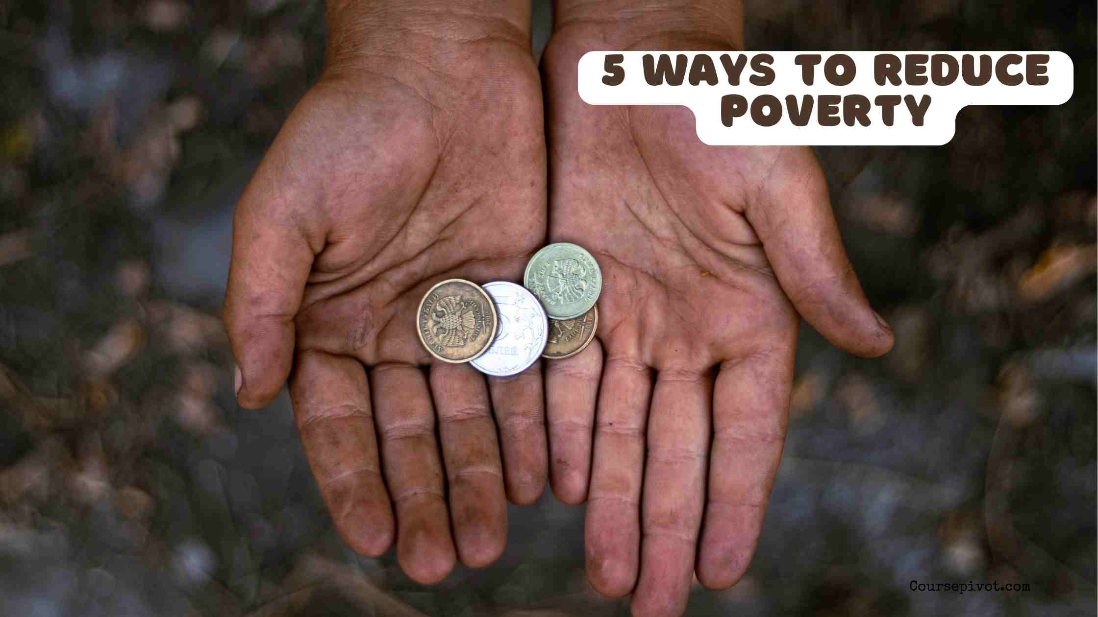 5 Ways to Reduce Poverty