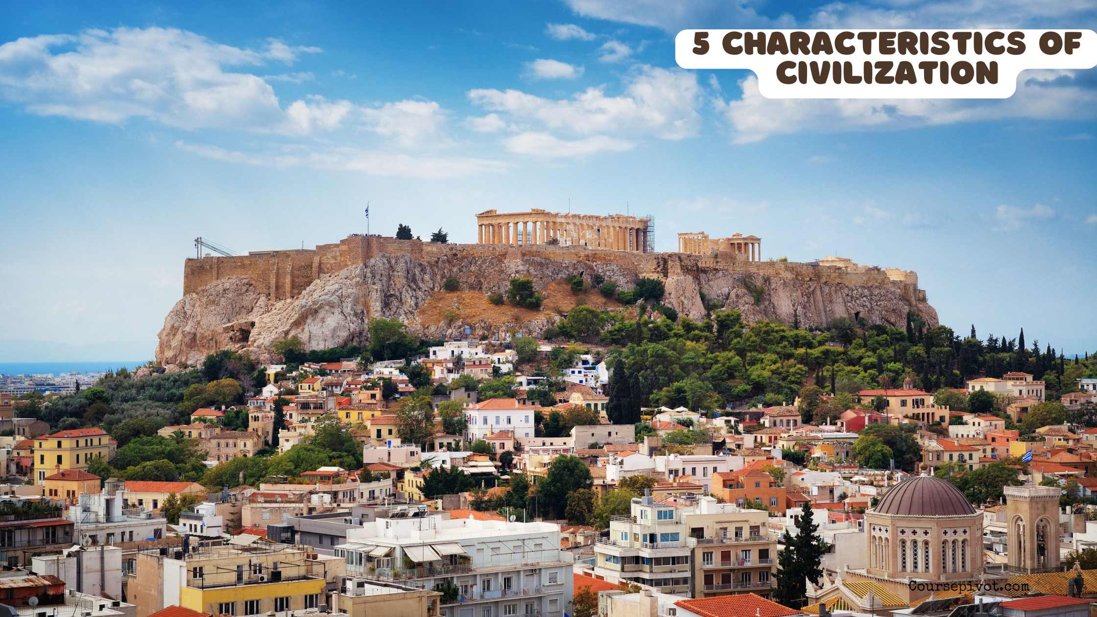 5 characteristics of civilization