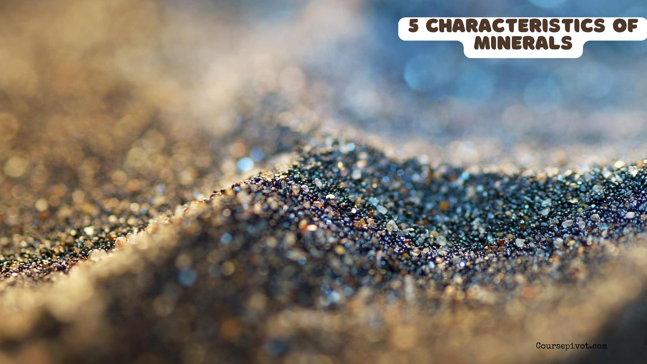 5 characteristics of minerals