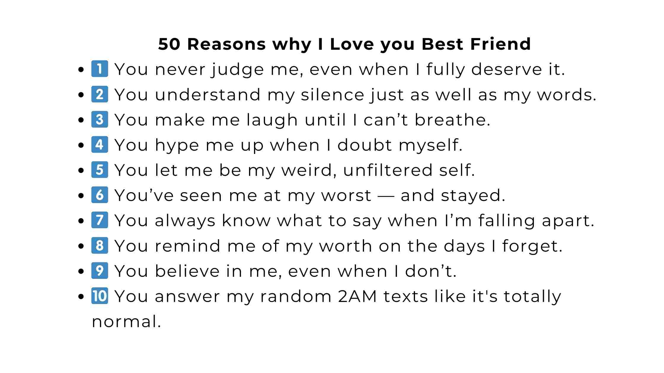 50 Reasons Why I Love You, Best Friend