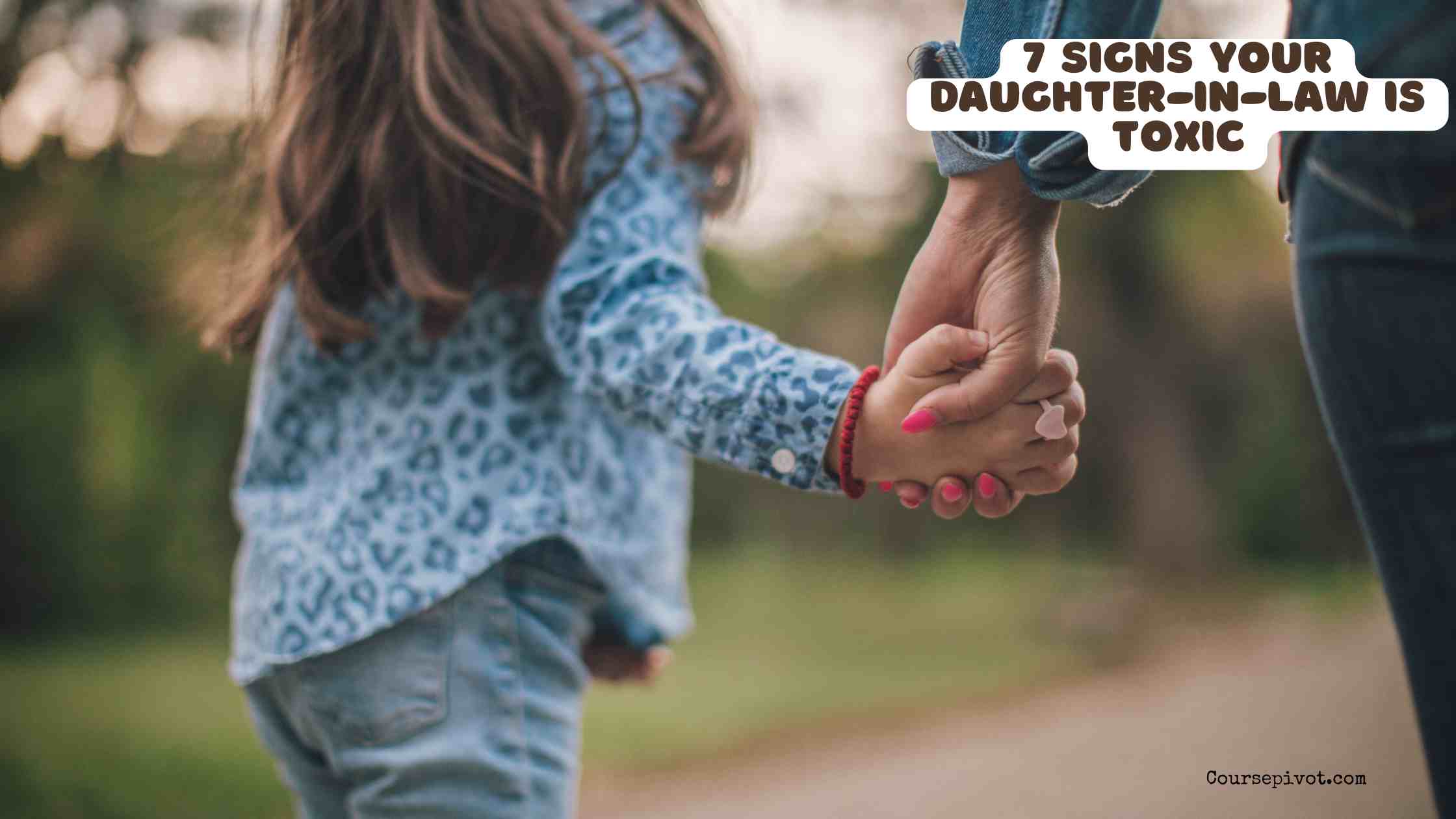7 signs your daughter-in-law is toxic