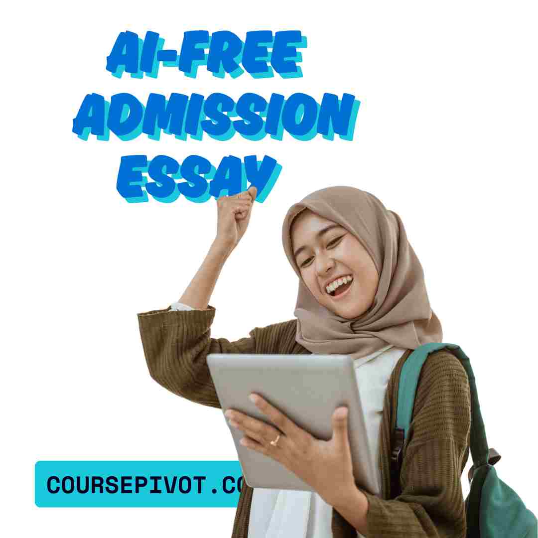 Best AI-free admission essay writing