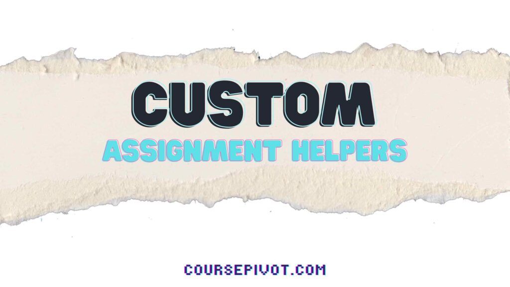 Best custom assignment help website in the US