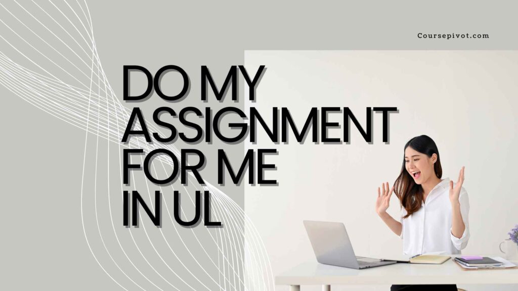 Pay someone to do my assignment for me in UK