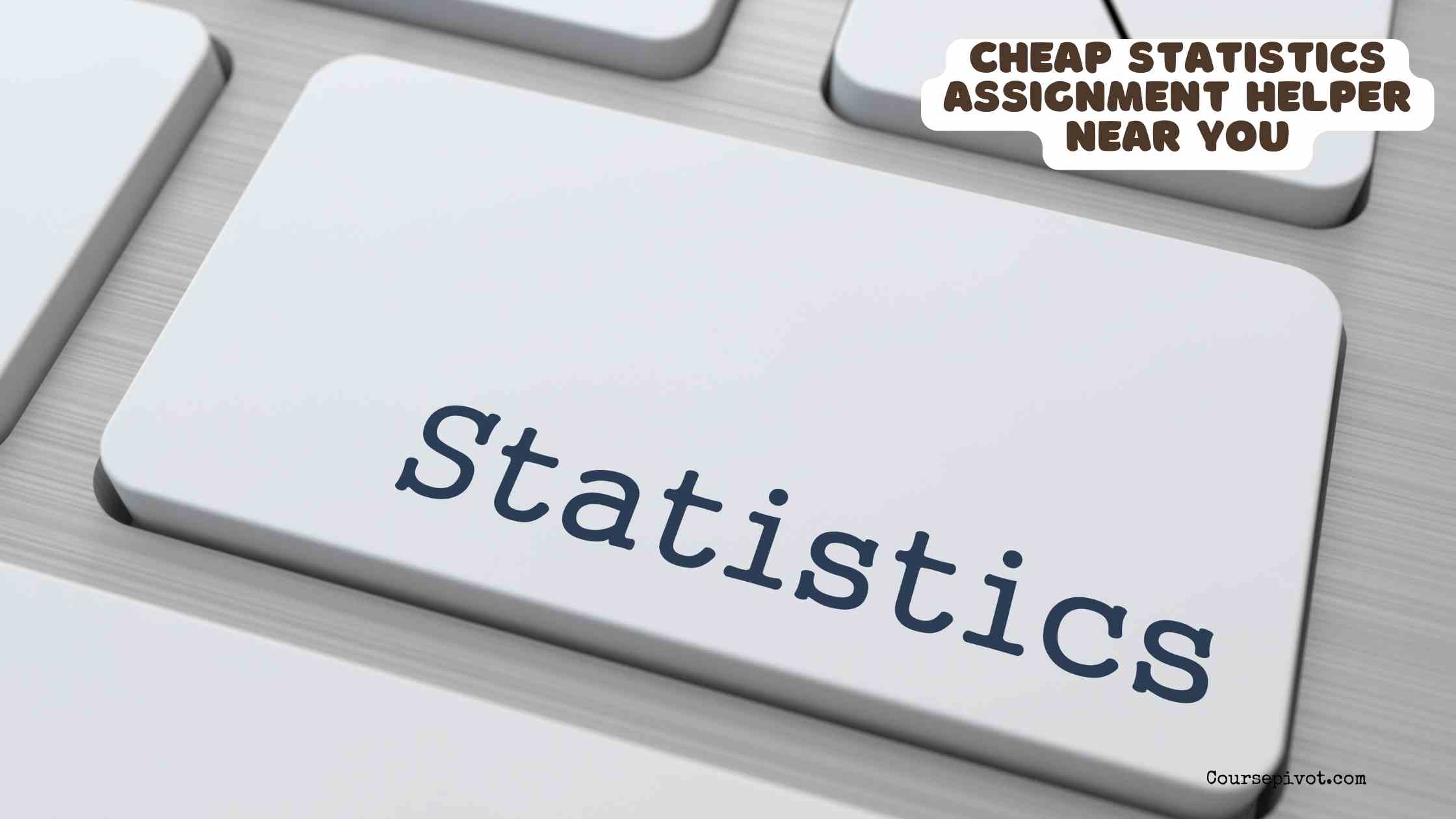 Cheap Statistics assignment helper near you
