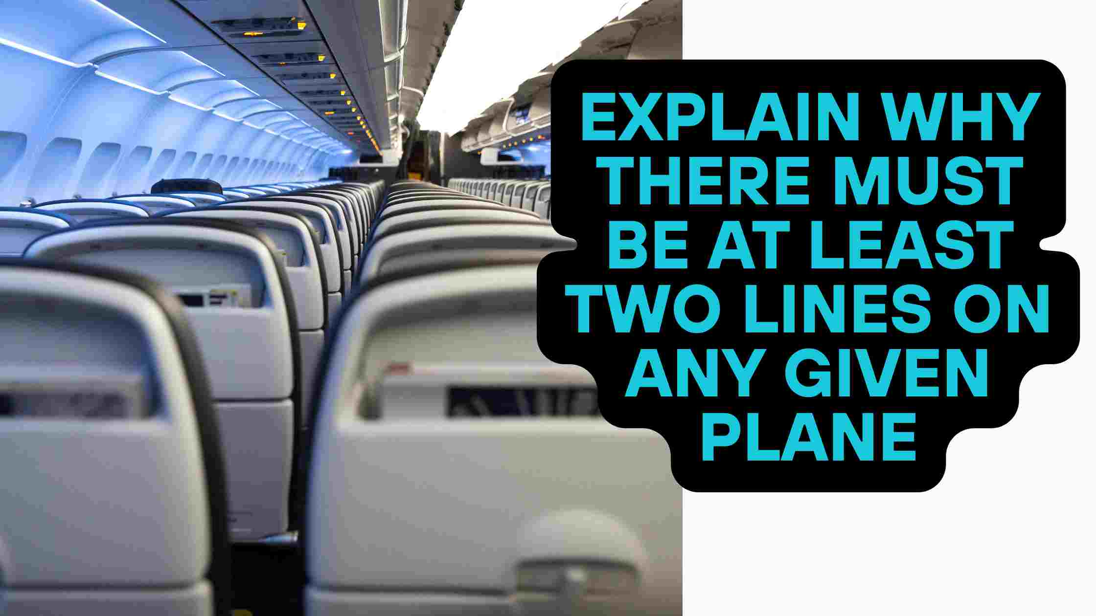 Explain Why There Must Be at Least Two Lines on Any Given Plane