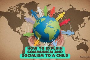 How to Explain Communism and Socialism to a Child