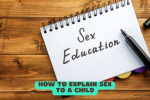 How to Explain Sex to a Child