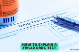 How to Explain a Failed Drug Test