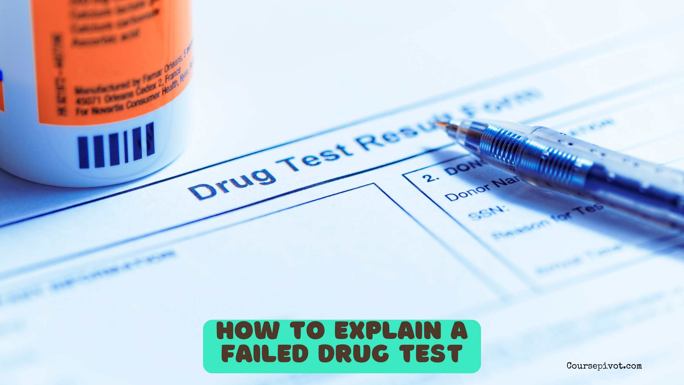 How to Explain a Failed Drug Test