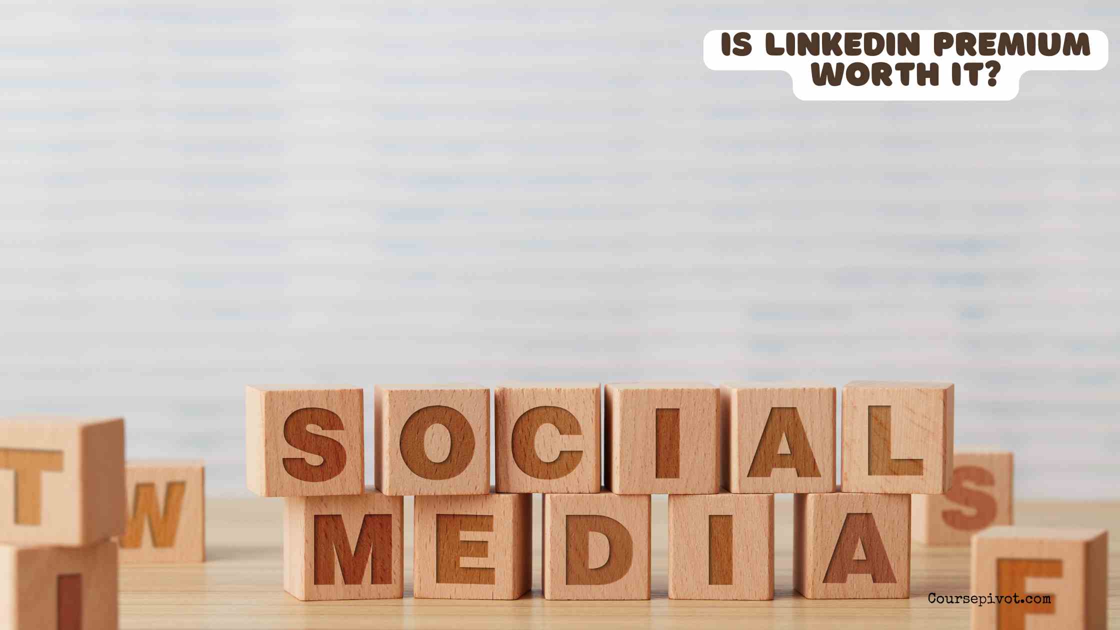 Is LinkedIn Premium Worth It?