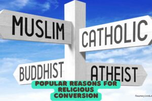 Popular Reasons for Religious Conversion