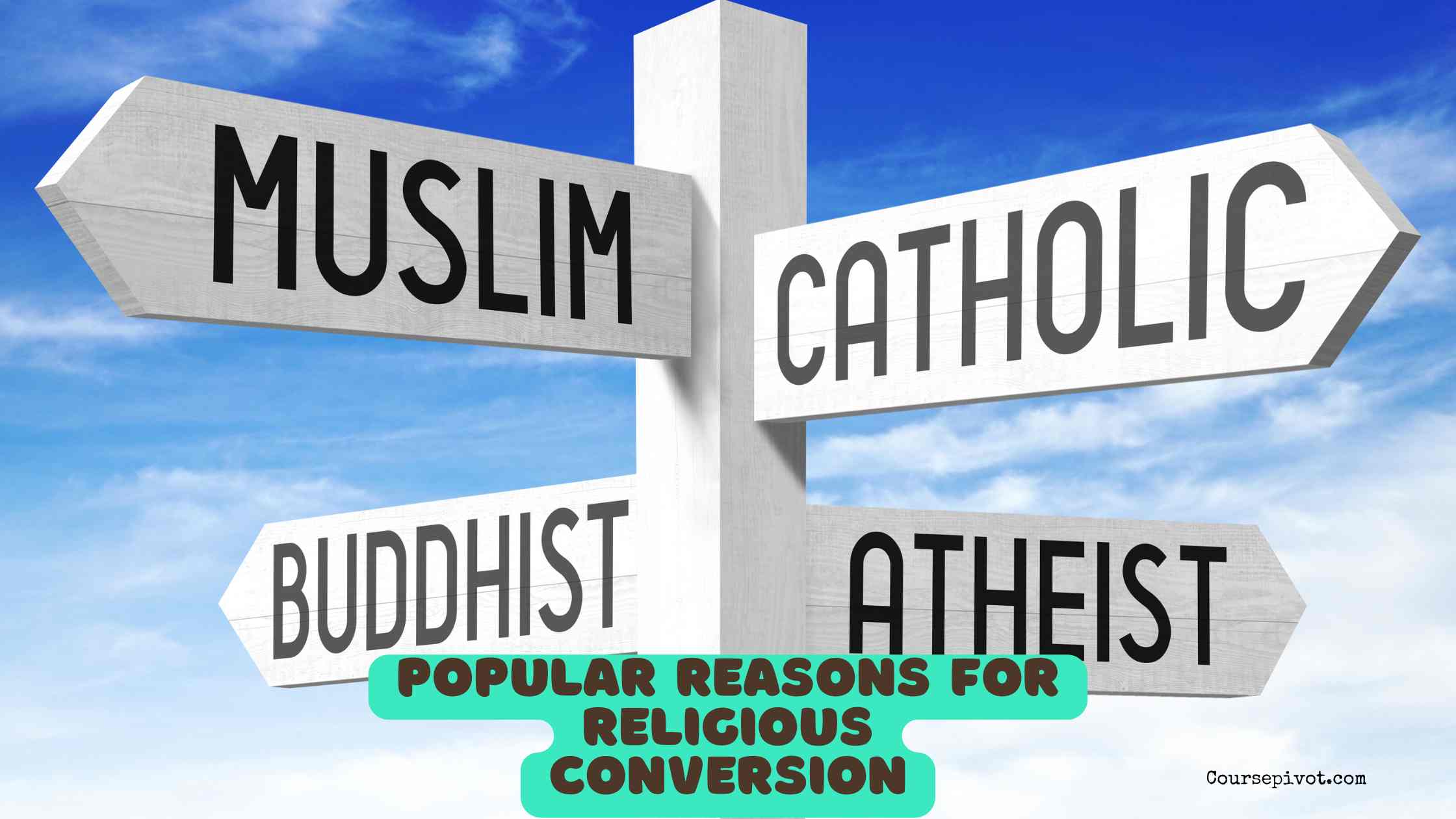 Popular Reasons for Religious Conversion