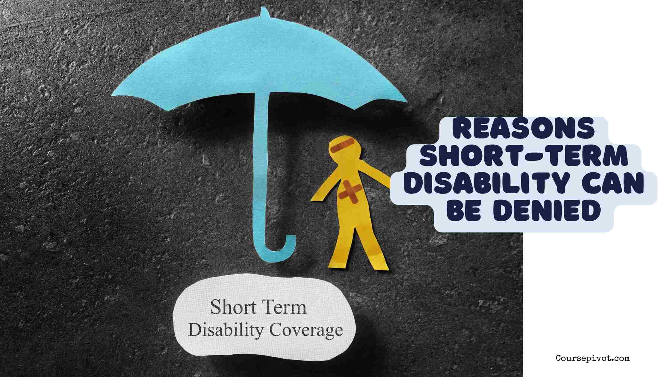 Reasons Short-Term Disability Can Be Denied
