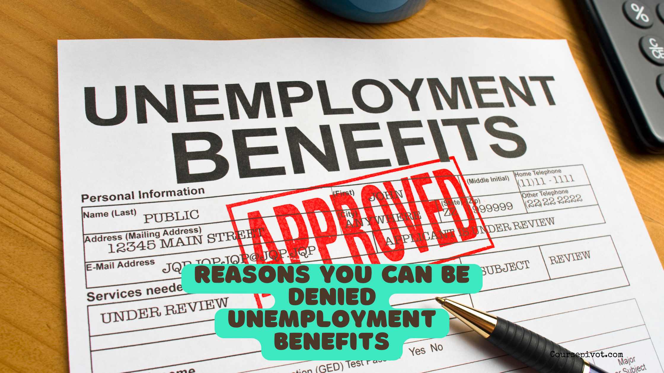 Reasons You Can Be Denied Unemployment Benefits