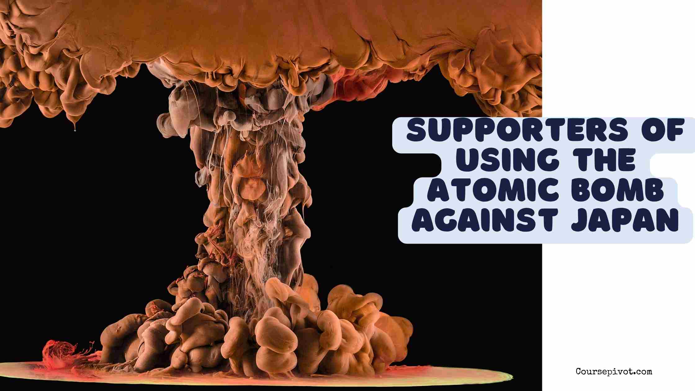 atomic bomb against Japan at the end of World War II thought an invasion would cost too many American lives