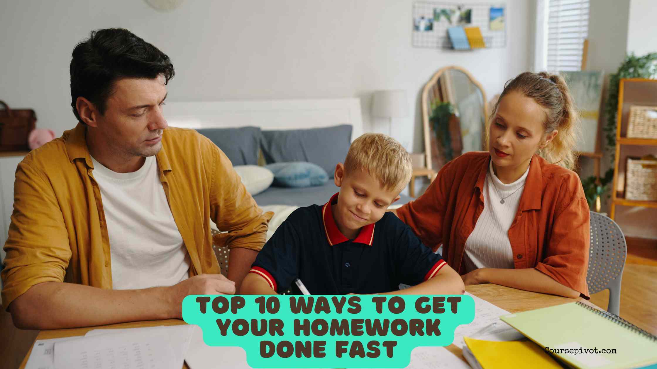 Top 10 Ways to Get Your Homework Done Fast