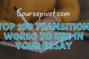transition words to use in 2026 essay writing