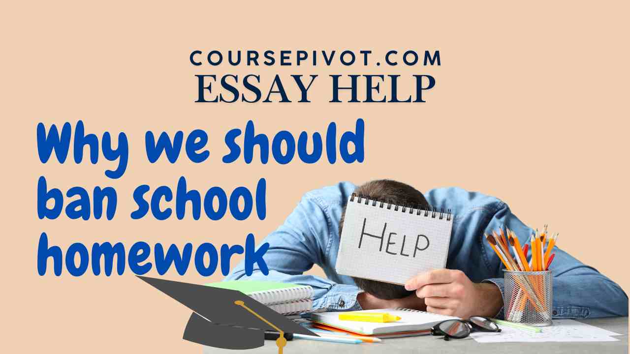 Top reasons why we should ban school homework