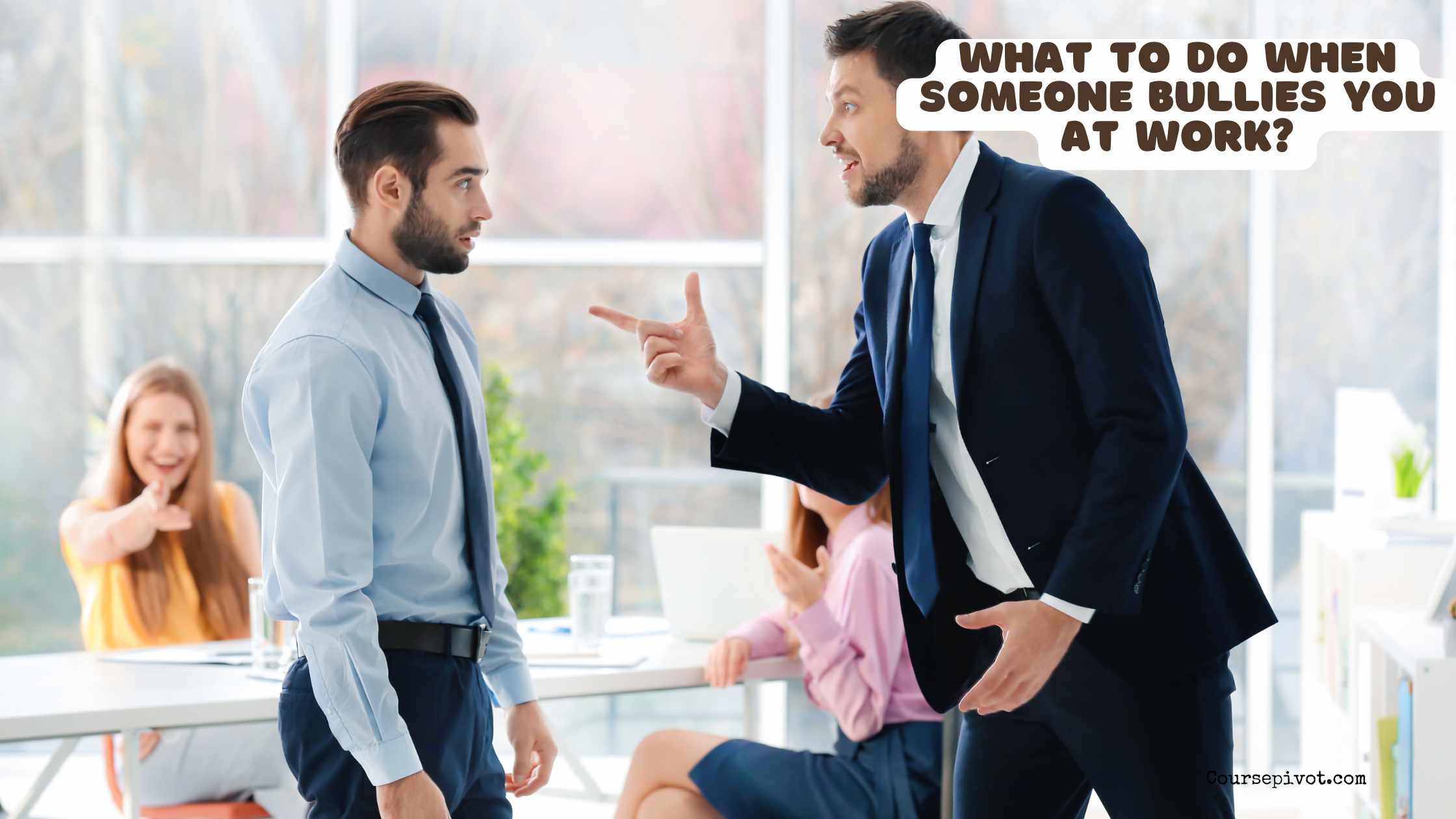 What to do when someone bullies you at work?
