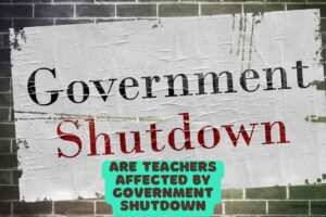 are teachers affected by government shutdown