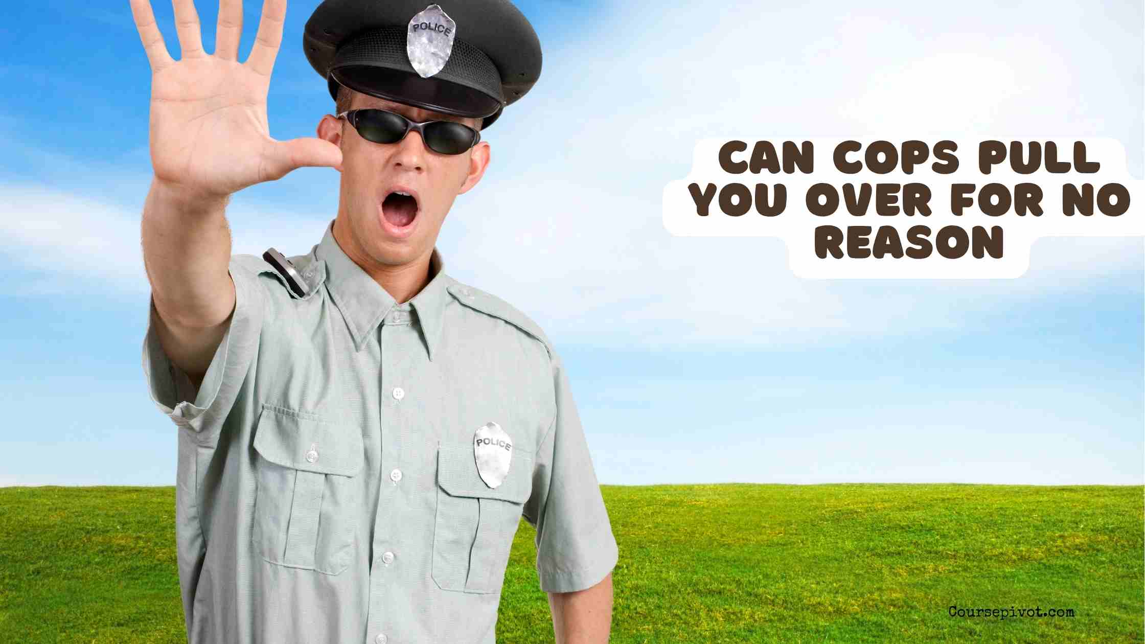 can cops pull you over for no reason