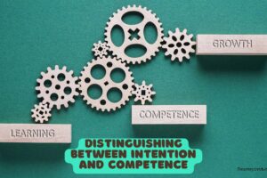 distinguishing between intention and competence