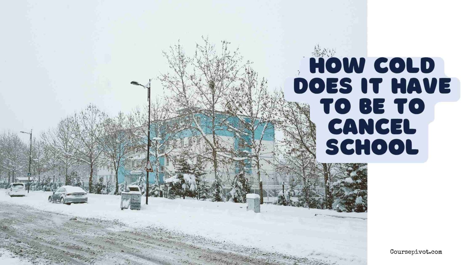 Do schools cancel for cold weather