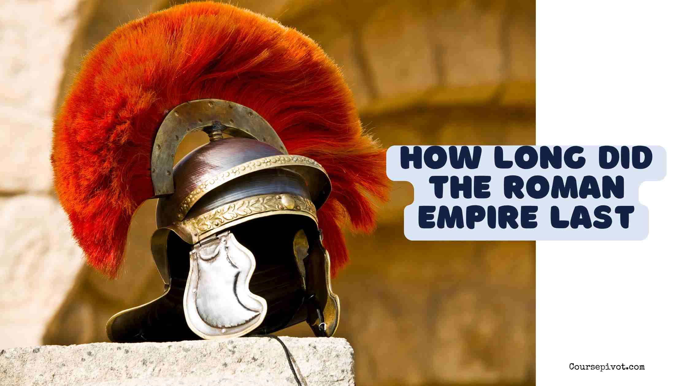 how long did the roman empire last