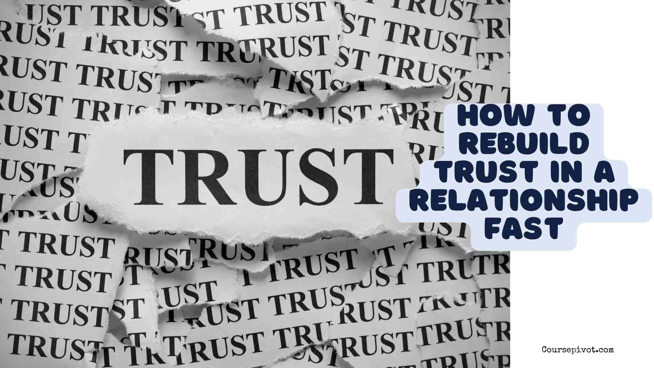 how to rebuild trust in a relationship fast