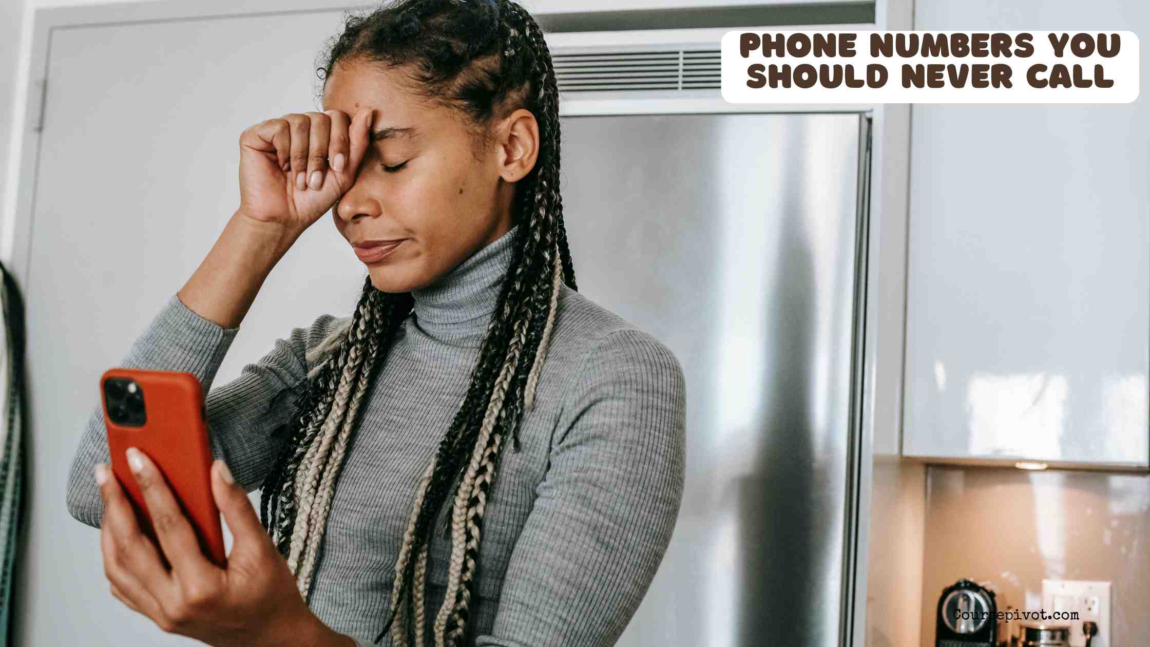 phone numbers you should never call