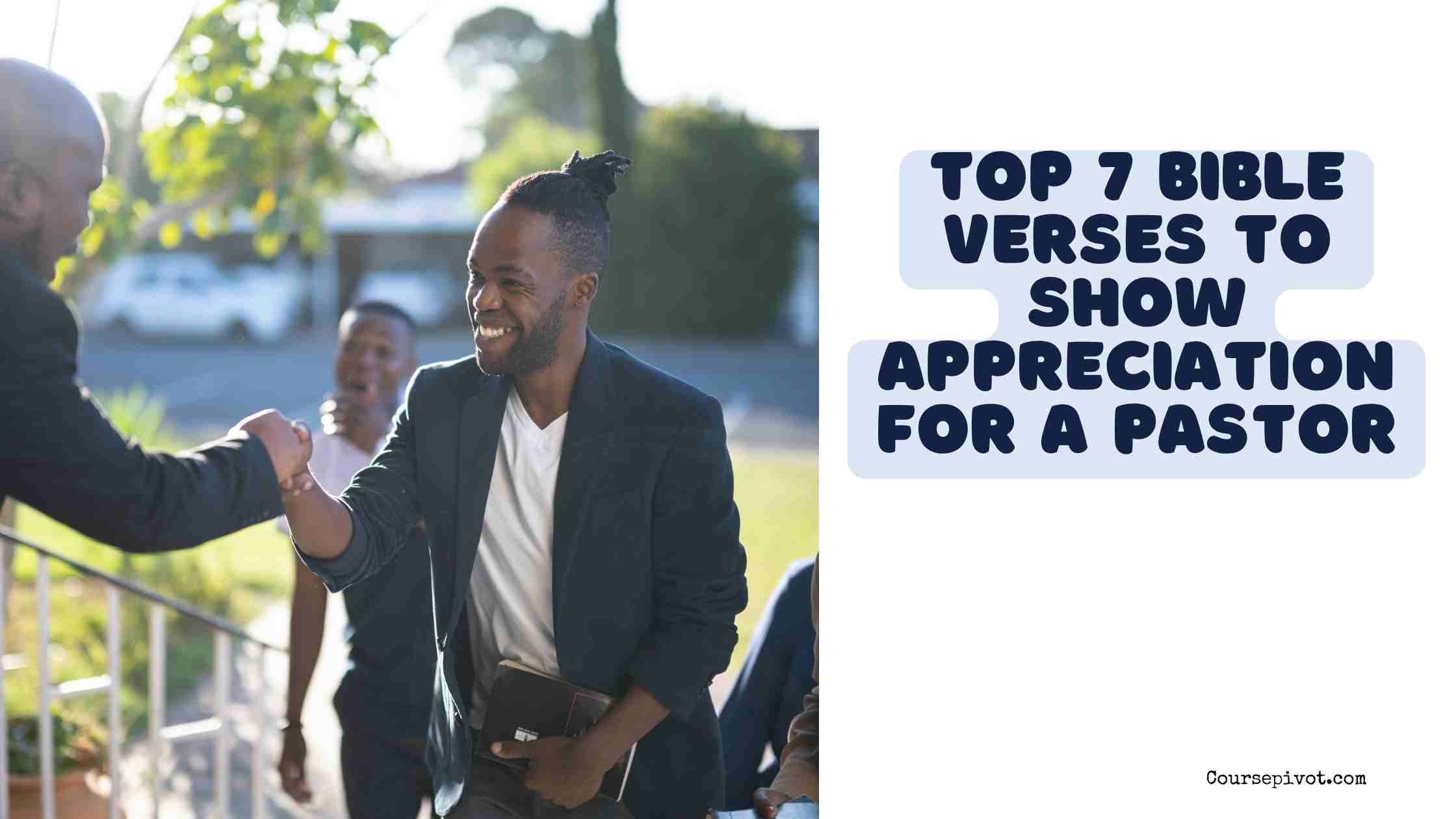 top 7 bible verses to show appreciation for a pastor