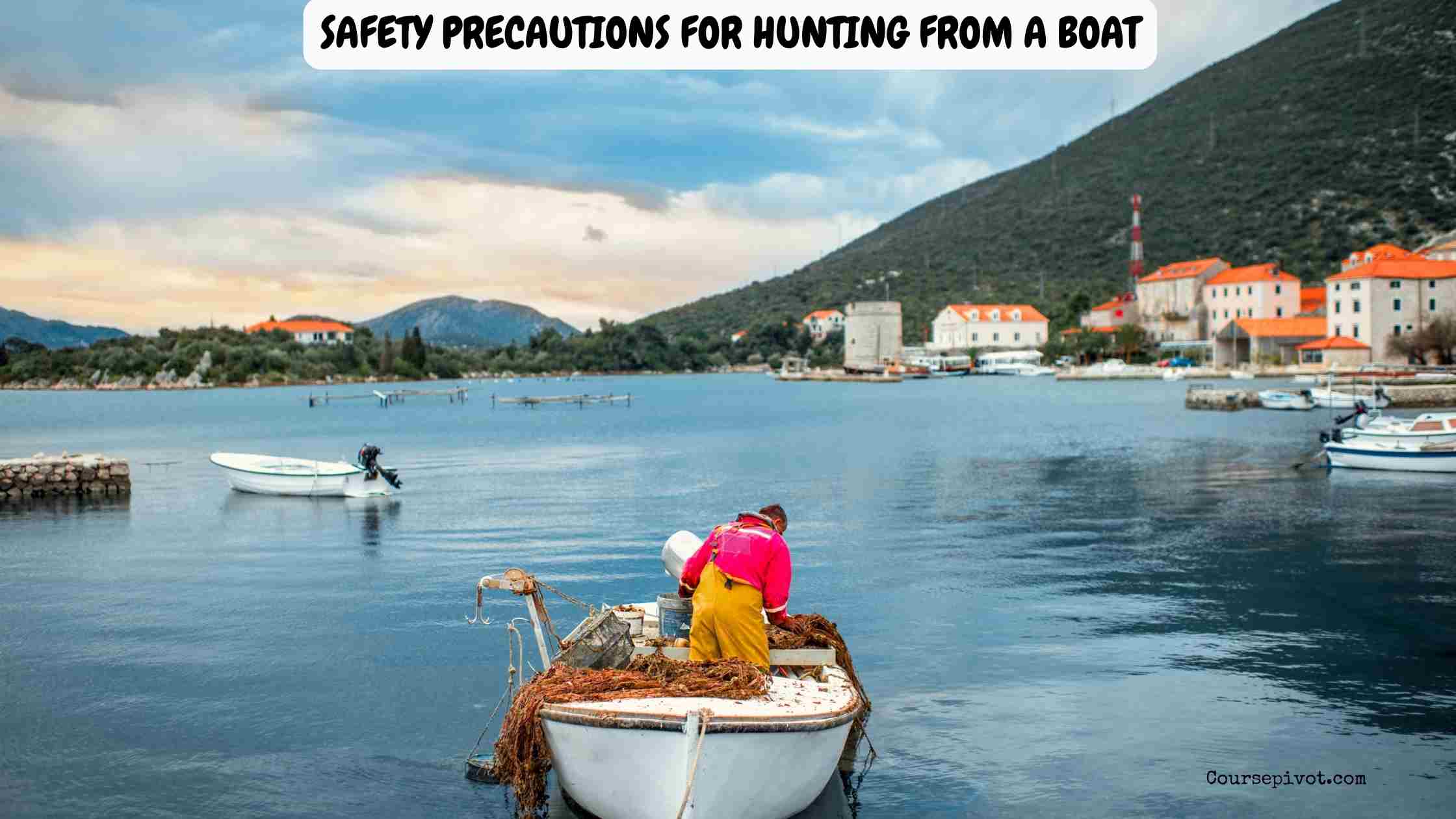 Safety Precautions for Hunting from a Boat
