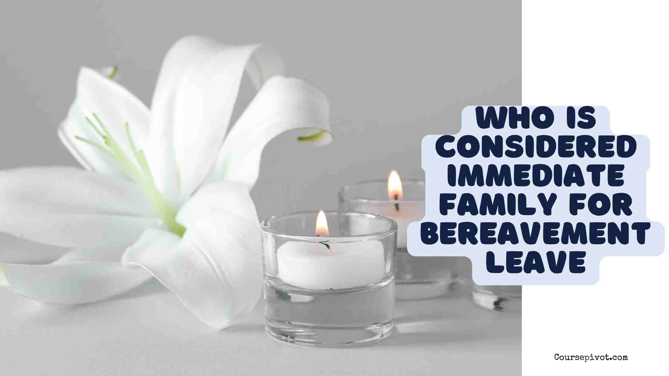 who is considered immediate family for bereavement leave